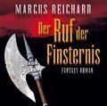 Der Ruf der Finsternis - Marcus Reichard - 2 MP3 CDs