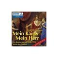 Mein Kaiser – Mein Herr: Ein Roman aus der Zeit Karls der Großen - Siegfried Obermeier - 3 MP3 CDs