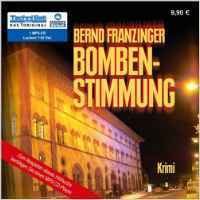 Bombenstimmung - Bernd Franzinger - 1 MP3 CD