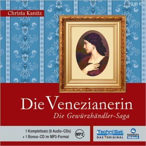 Die Venezianerin - Christa Kanitz - 1 MP3 CD