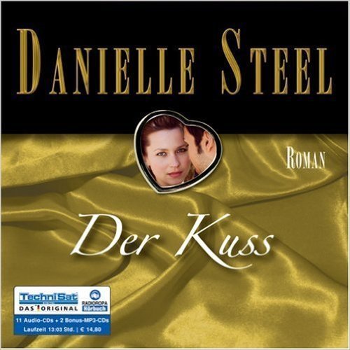 Der Kuss - Danielle Steel - 2 MP3 CDs