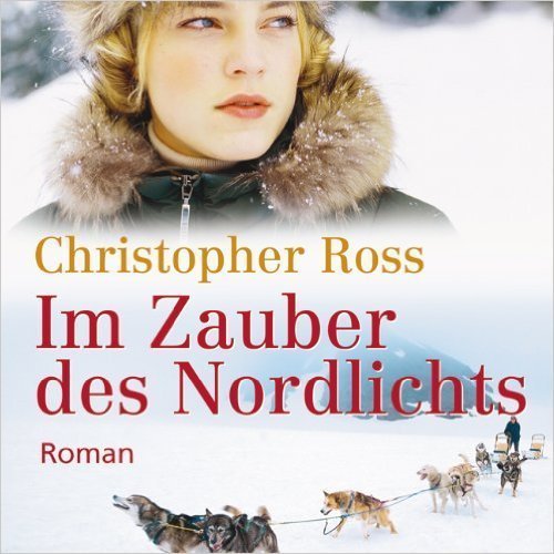 Im Zauber des Nordlichts - Christopher Ross - 1 MP3 CD