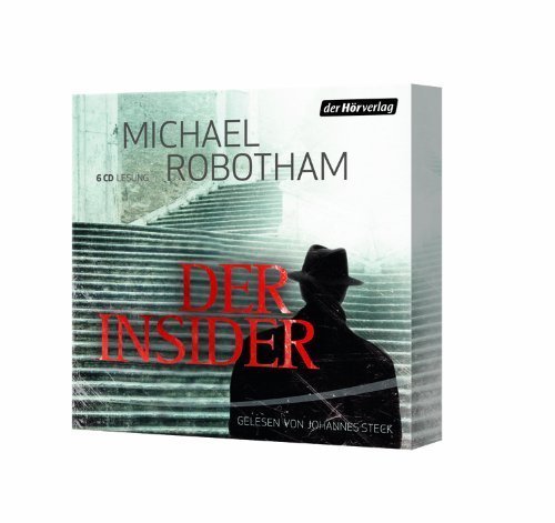 Thriller - Der Insider von Michael Robotham - 6 CD - Laufzeit: 410 min.