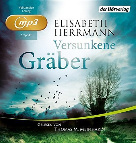Thriller - Elisabeth Herrmann - Versunkene Gräber - 2 MP3-CDs - Laufzeit: 14 Std