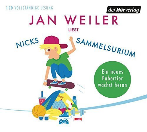Jan Weiler liest Nicks Sammelsurium - Audio-CD