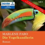 Roman - Marlene Faro - Die Vogelkundlerin - MP3-CD