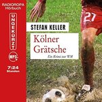 Krimi - Stefan Keller - Kölner Grätsche - MP3-CD