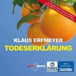 Thriller - Klaus Erfmeyer - Todeserklärung - MP3-CD