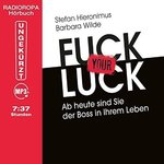 Stefan Hieronimus - Fuck your Luck - MP3-CD