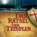 Hist.Roman - Martina Andre - Das Rätsel der Templer - 21 Audio-CDs