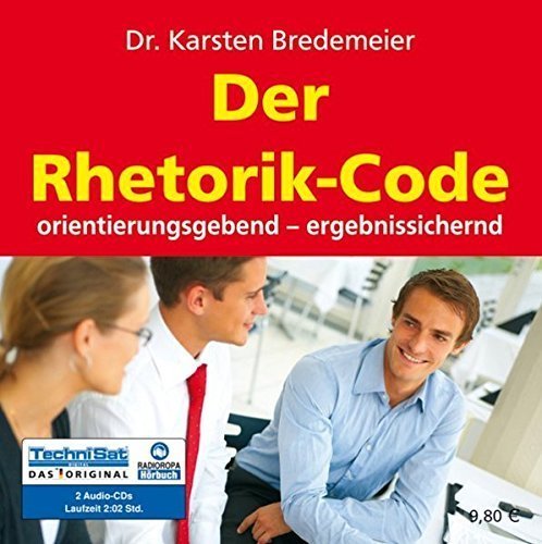 Dr. Karsten Bredemeier - Der Rhetorik-Code - 2 CDs