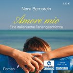 Nora Bernstein - Amore mio: Eine italienische Feriengeschichte