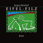 Krimi - Jacques Berndorf - Eifel-Filz - MP3-CD