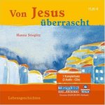 Von Jesus überrascht - 2 CDs ( 5391 )