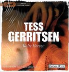 Thriller - Tess Gerritsen - Kalte Herzen - 2 MP3-CDs - Laufzeit: ca.12  Std.