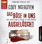 2 Thriller - Cody McFadyen - Das Böse in uns + Ausgelöscht - 2 MP3-CDs