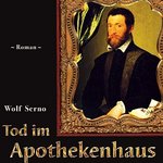 Hist. Roman - Wolf Serno - Tod im Apothekenhaus - 11 CDs NEU/OVP