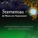 Fantasy - Sternentau die Pflanze vom Neptunsmond - MP3-CD