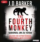 Thriller - J.D. Barker - The Fourth Monkey - Geboren, um zu töten - 2 MP3-CDs - gel. Dietmar Wunder