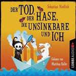 Krimi - Sebastian Niedlich - Der Tod, der Hase, die Unsinkbare und ich - 2 CDs