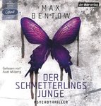 Psychothriller - Max Bentow - Der Schmetterlingsjunge - MP3-CD