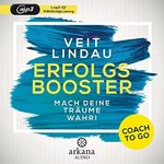 Veit Lindau - Erfolgsbooster - Mach deine Träume wahr! - MP3-CD