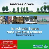 In achtzig Tagen rund um Deutschland - Andreas Greve - 1 MP3 CD