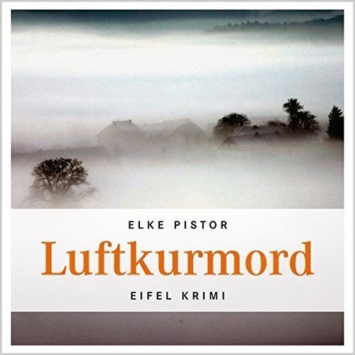 Luftkurmord - Elke Pistor - 1 MP3 CD
