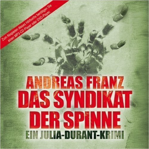 Das Syndikat der Spinne - Andreas Franz - 2 MP3 CDs