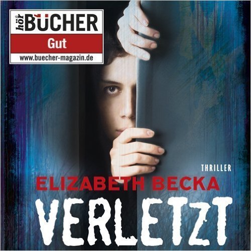 Verletzt - Elizabeth Becka - 1 MP3 CD