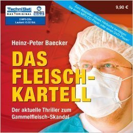 Das Fleisch-Kartell - Heinz-Peter Baecker - 2 MP3 CDs