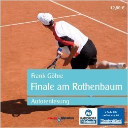 Finale am Rothenbaum - Frank Göhre - 2 Audio CDs