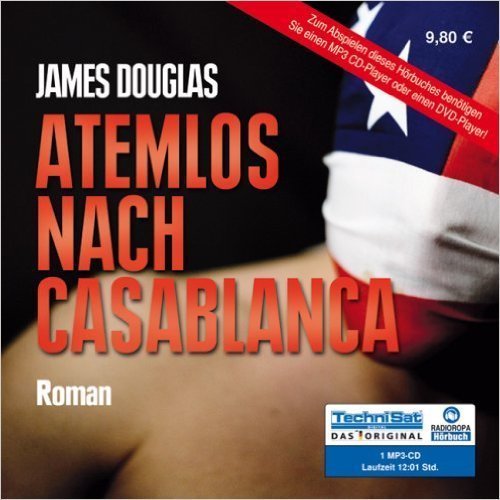 Atemlos nach Casablanca - James Douglas - 1 MP3 CDs