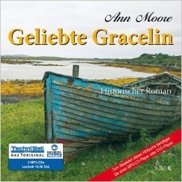 Geliebte Gracelin - Ann Moore - 2 MP3 CDs