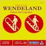 Wendeland - Christa Luft - 6 Audio-CDs + 1 MP3 CD