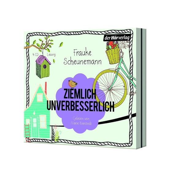 Frauke Scheunemann - Ziemlich unverbesserlich - Eine Familienkomödie- 4 CDs