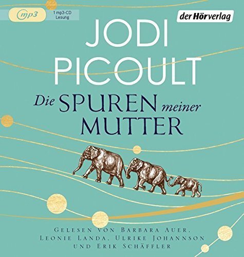 Jodi Picoult - Die Spuren meiner Mutter - MP3-CD - Laufzeit: 10:50 Std.