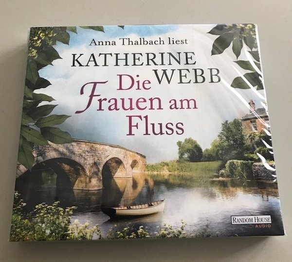 Historischer Roman - Anna Thalbach liest K.Webb - Die Frauen am Fluss - 6 Audio-CDs