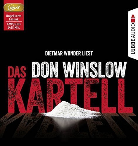 Krimi-Epos - Don Winslow - Das Kartell - 4 MP3-CDs - Laufzeit: ca. 24 Std.