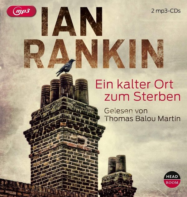 Thriller - Ian Rankin - Ein Kalter Ort Zum Sterben - 2 MP3-CDs - 30 Jahre John Rebus