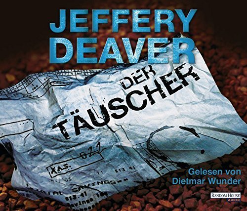 Jeffery Deaver - Der Täuscher - 6 Audio-CDs