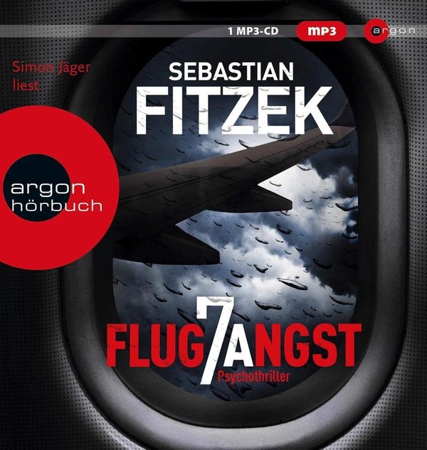 Thriller - Sebastian Fitzek - Flugangst 7A - 1 MP3-CD