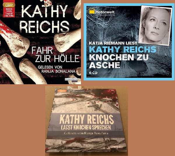3 Hörbücher im Paket von Kathy Reichs - Fahr zur Hölle/Knochen zu Asche/Lasst Knochen sprechen