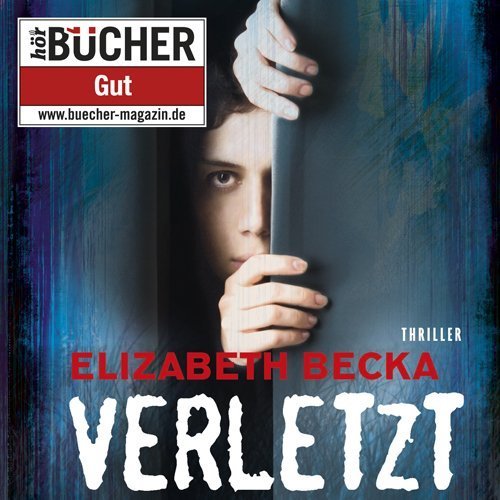 Elizabeth Becka - Verletzt - 9 Audio-CDs