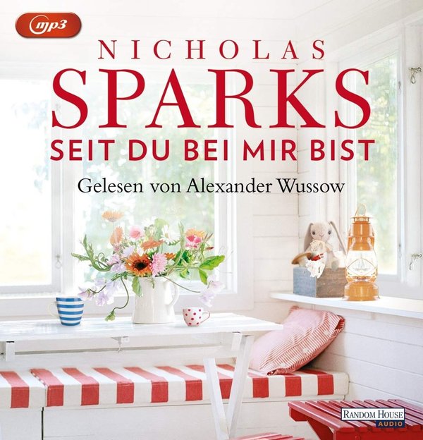 Nicholas Sparks - Seit du bei mir bist - MP3-CD - gelesen von Alexander Wussow
