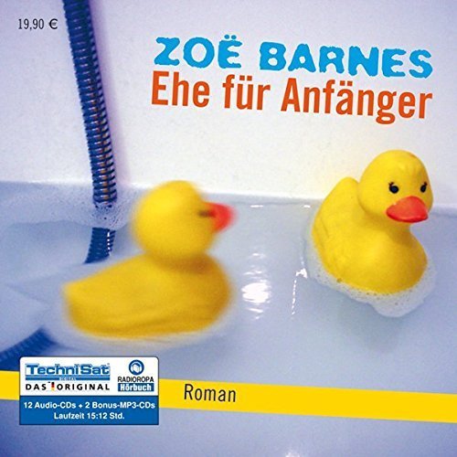 Roman - Zoë Barnes - Ehe für Anfänger - 12 Audio-CDs + 2 MP3-CDs