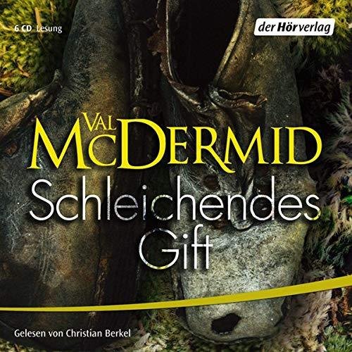 Thriller - Val McDermid - Schleichendes Gift - 6 Audio-CDs