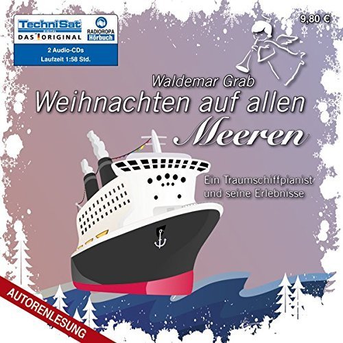 Waldemar Grab - Weihnachten auf allen Meeren - 2 Audio-CDs