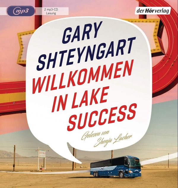 Gary Shteyngart - Willkommen in Lake Success - 2 MP3-CDs