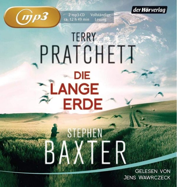 Terry Pratchett - Stephen Baxter - Die Lange Erde - 2 MP3-CDs - Laufzeit: 12:49 Std.